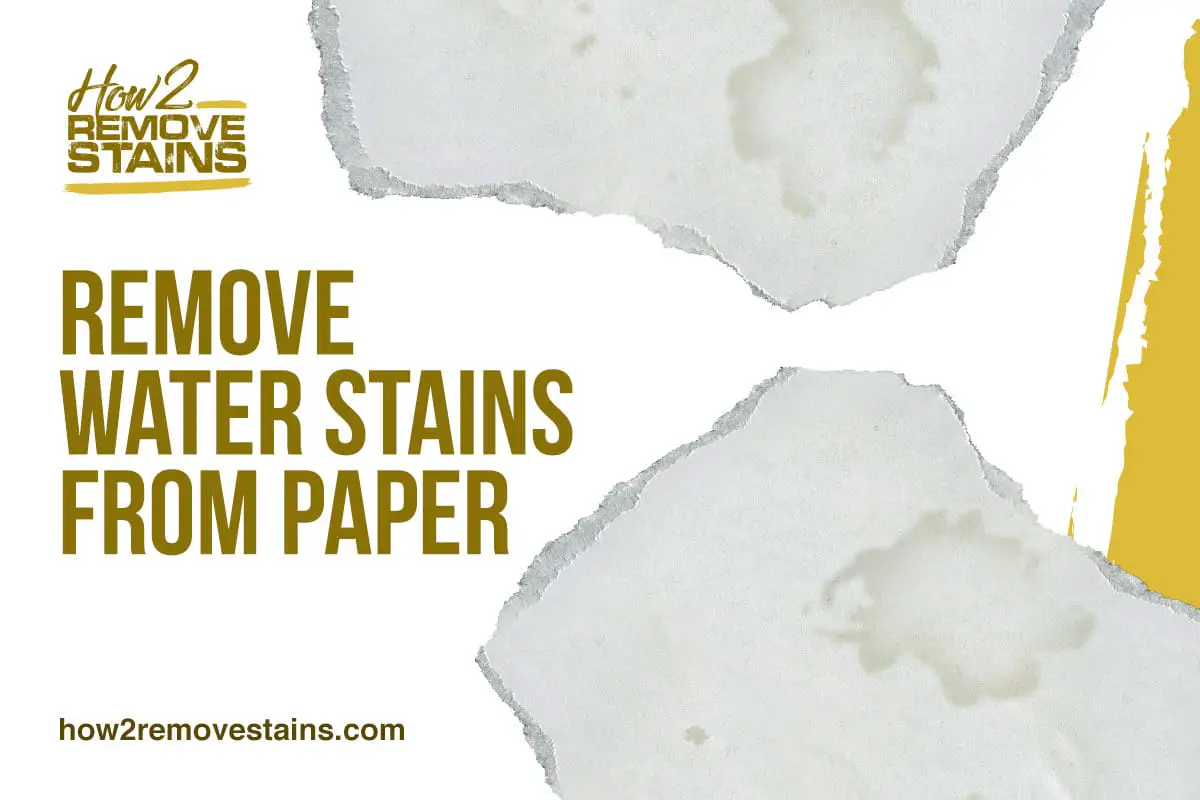 How to remove water stains from paper