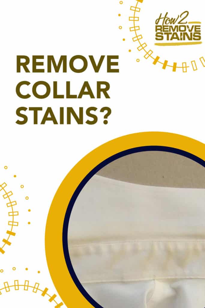 how to remove collar stains