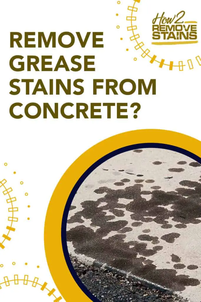 how to remove grease stains from concrete