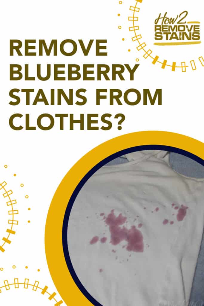 how to remove blueberry stains from clothes
