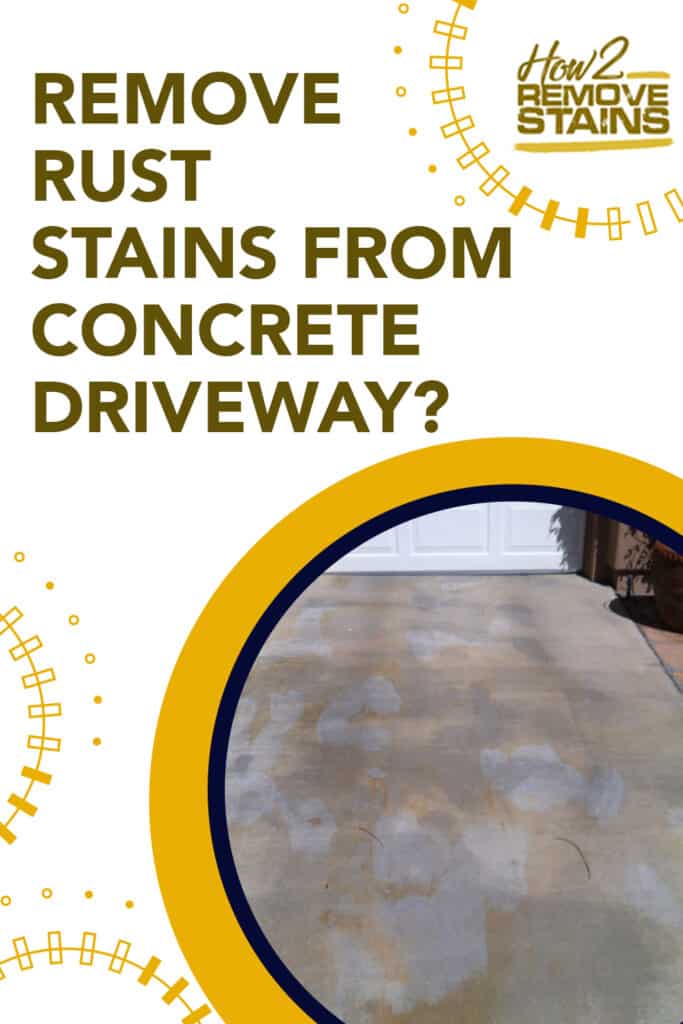 how to remove rust stains from concrete driveway