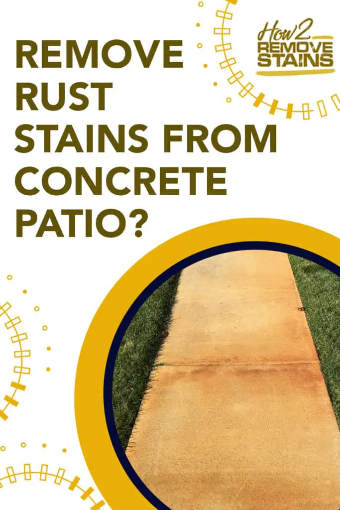 how to remove rust stains from concrete patio