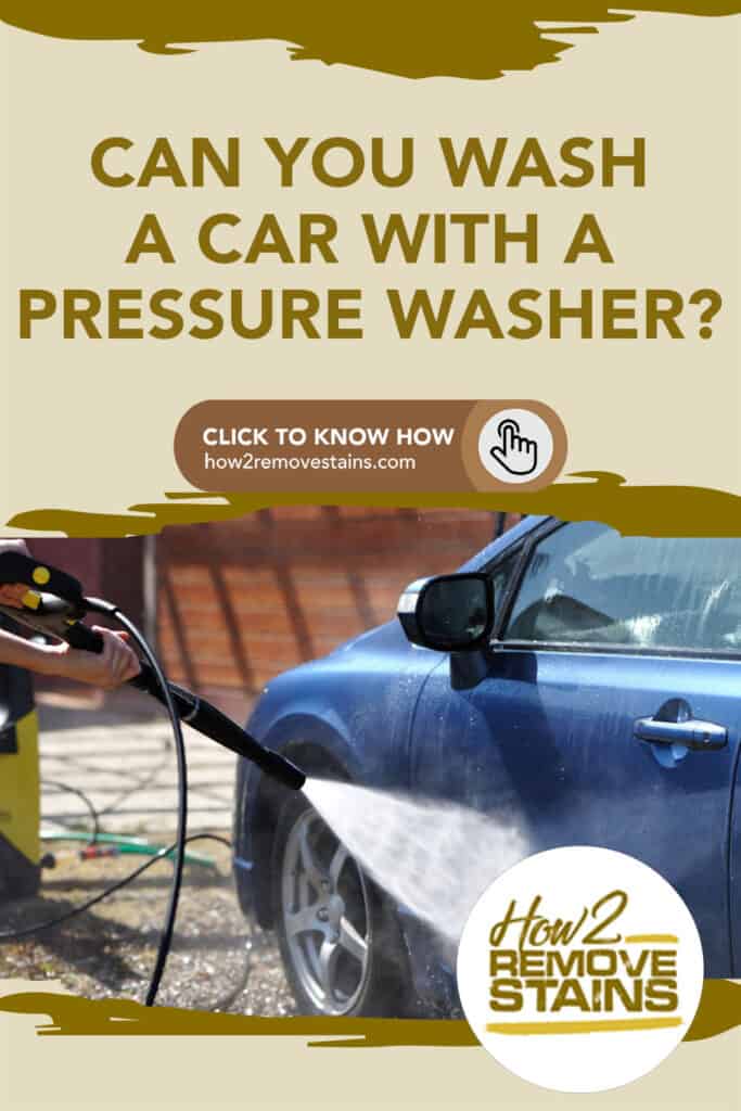 Can you wash a car with a pressure washer?