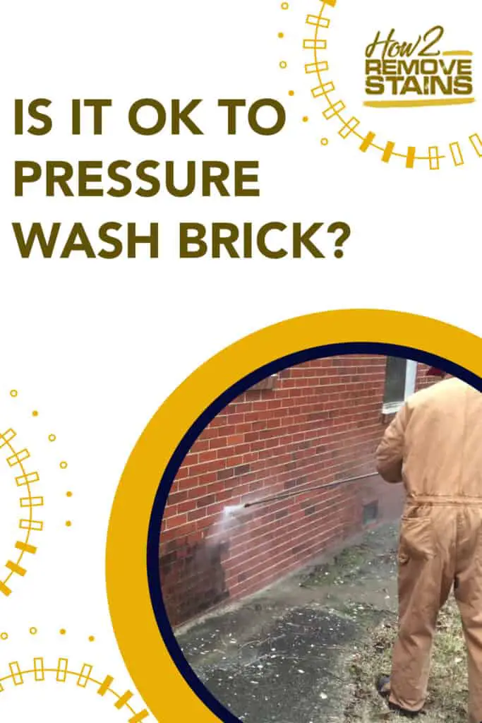 Is it OK to pressure wash brick?