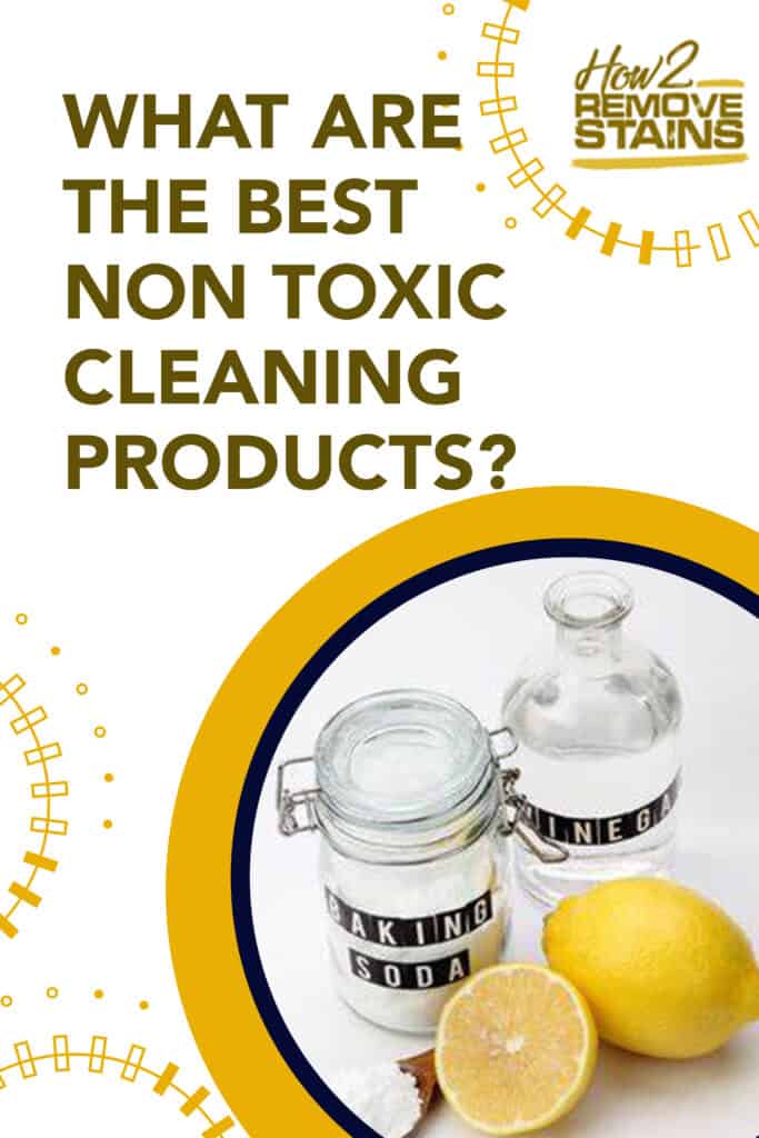 What are the best non toxic cleaning products?