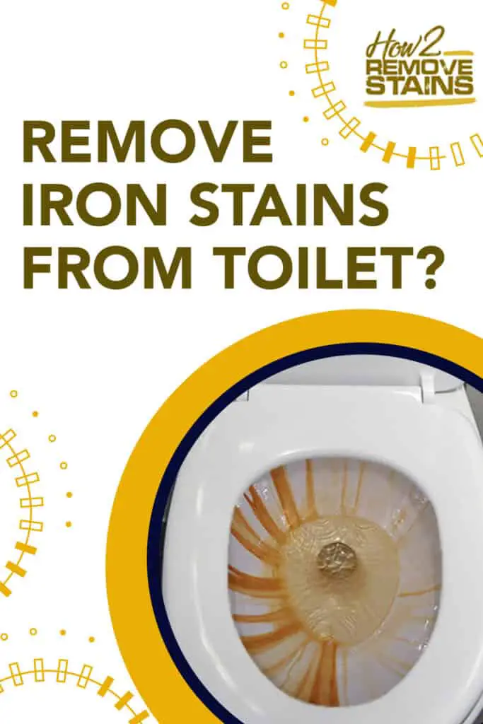 how to remove iron stains from toilet