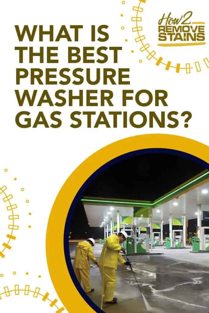 what is the best pressure washer for gas stations