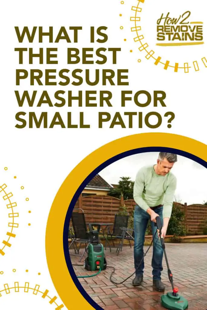 what is the best pressure washer for small patio