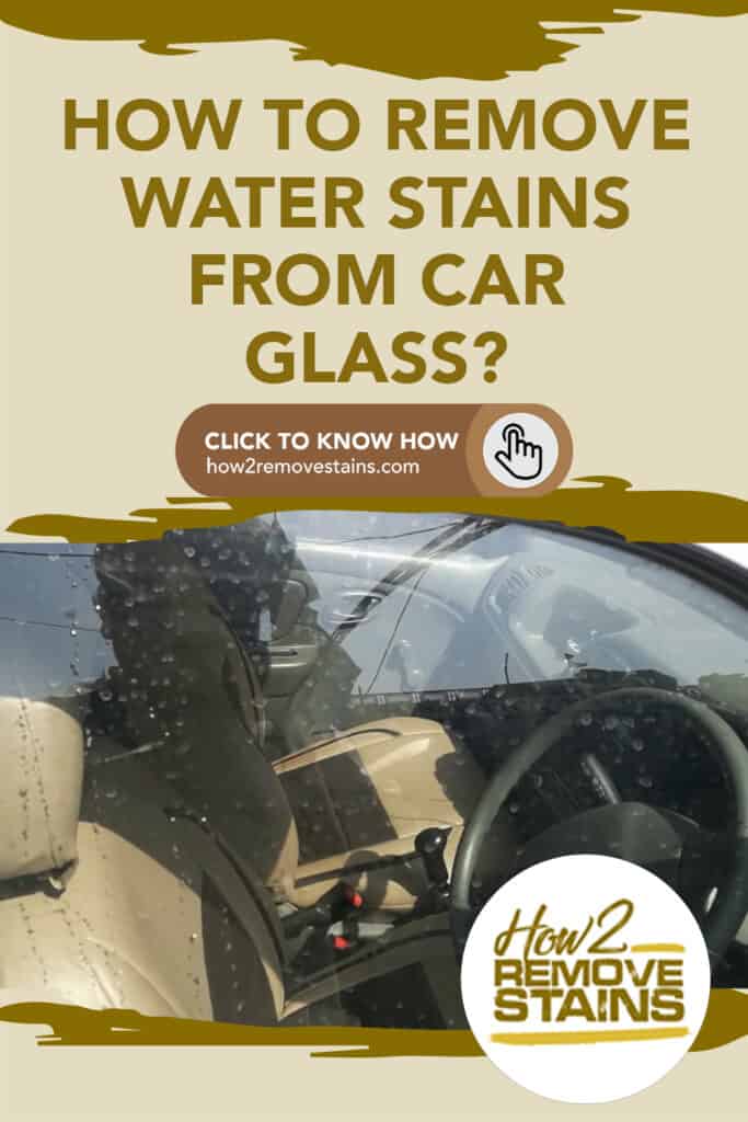 how to remove water stains from car glass