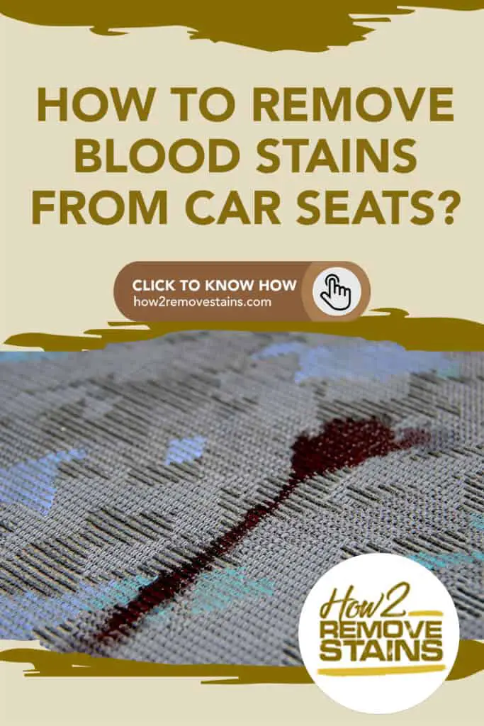 How to remove blood stains from car seats